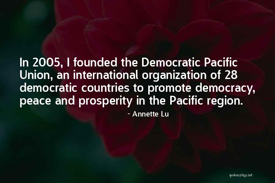 Promote Peace Quotes By Annette Lu