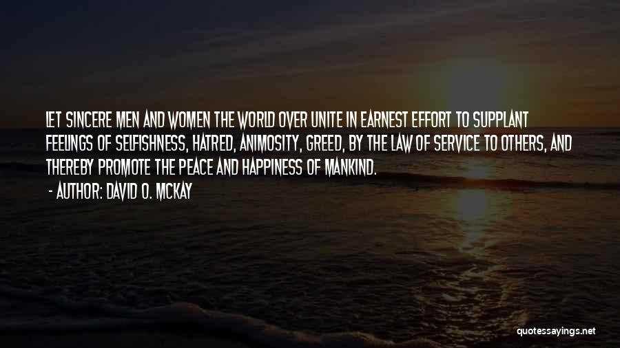 Promote Peace Quotes By David O. McKay
