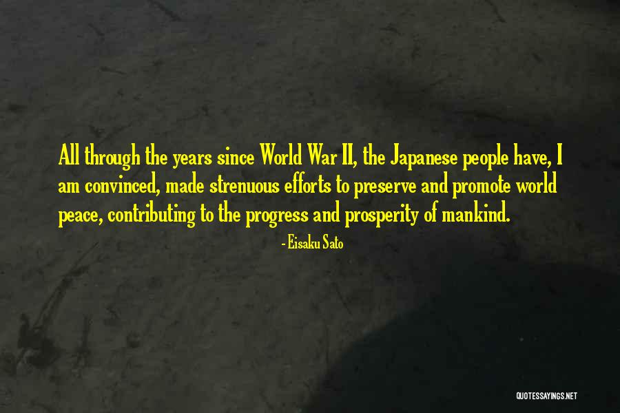 Promote Peace Quotes By Eisaku Sato