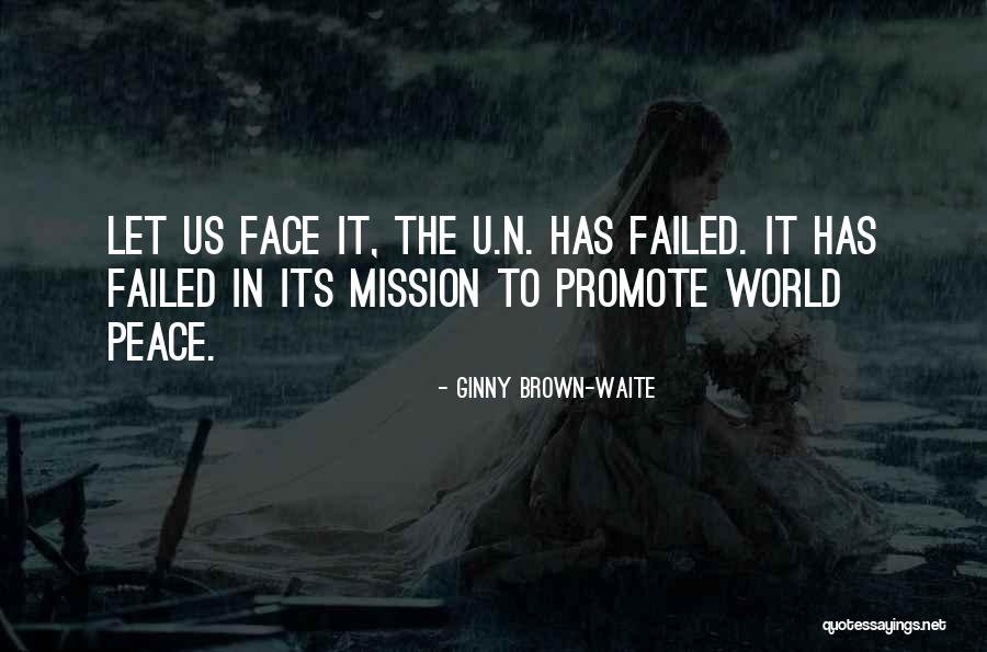 Promote Peace Quotes By Ginny Brown-Waite