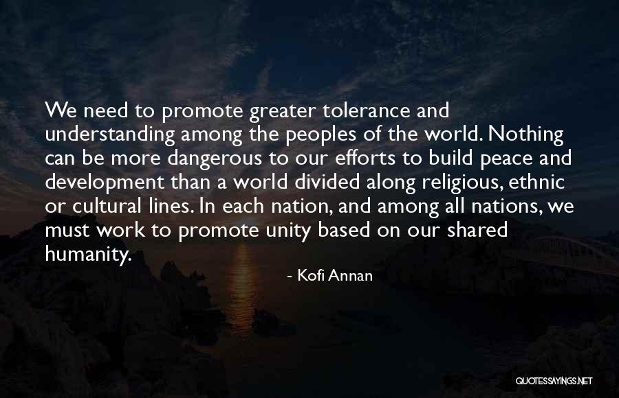 Promote Peace Quotes By Kofi Annan