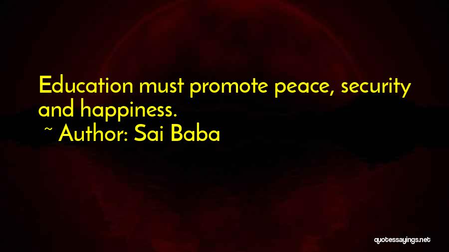 Promote Peace Quotes By Sai Baba