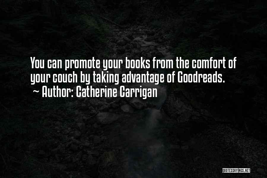 Promote Quotes By Catherine Carrigan