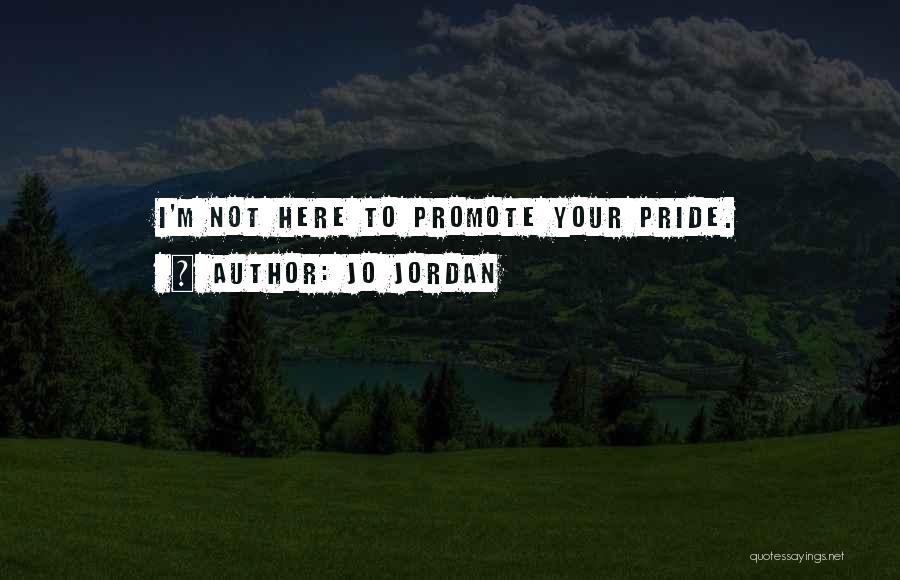 Promote Quotes By Jo Jordan