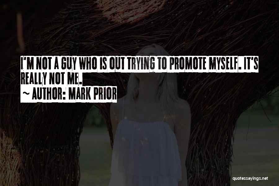 Promote Quotes By Mark Prior