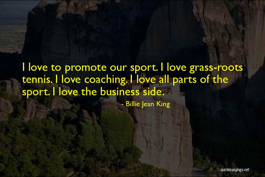 Promote Your Business Quotes By Billie Jean King Promote Your Business Quotes By Billie Jean King