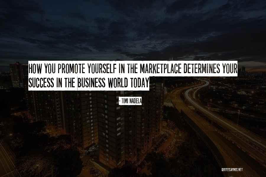 Promote Your Business Quotes By Timi Nadela Promote Your Business Quotes By Timi Nadela