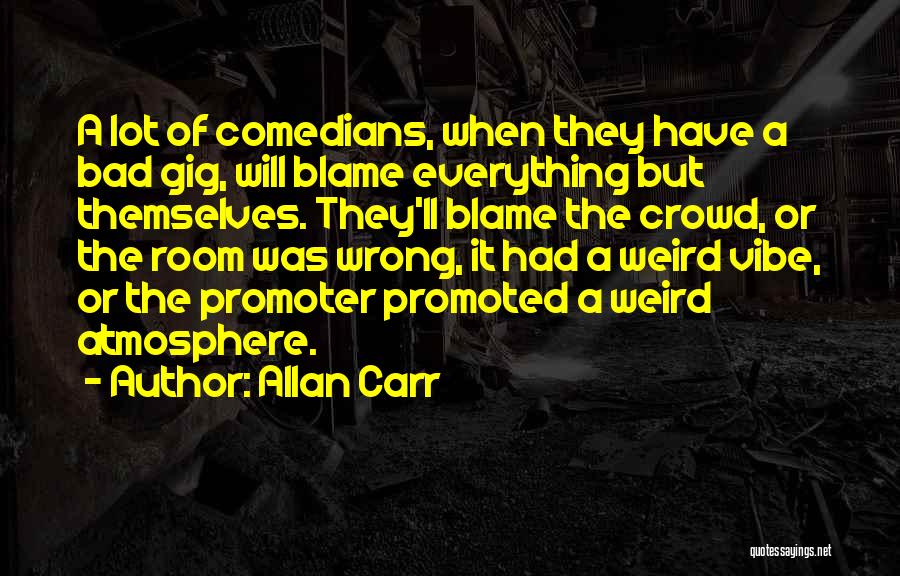 Promoter Quotes By Allan Carr