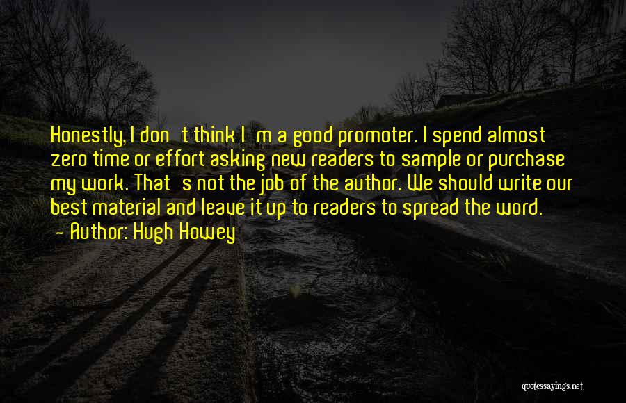 Promoter Quotes By Hugh Howey