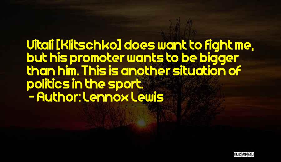 Promoter Quotes By Lennox Lewis