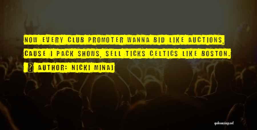 Promoter Quotes By Nicki Minaj