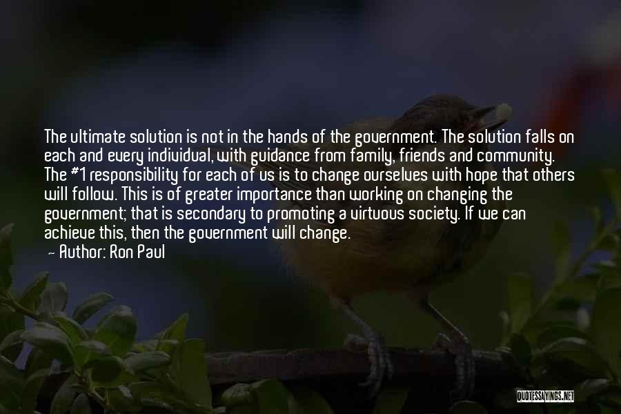 Promoting Change Quotes By Ron Paul