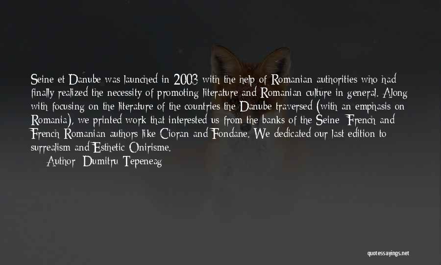 Promoting Culture Quotes By Dumitru Tepeneag