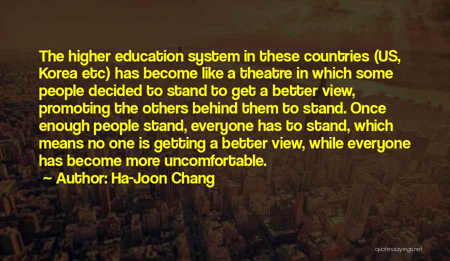 Promoting Education Quotes By Ha-Joon Chang