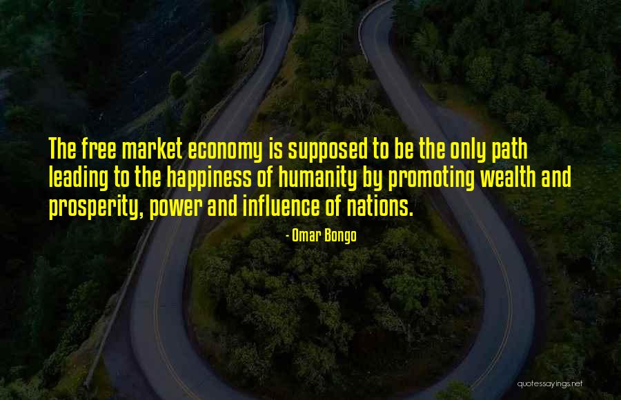 Promoting Happiness Quotes By Omar Bongo Promoting Happiness Quotes By Omar Bongo
