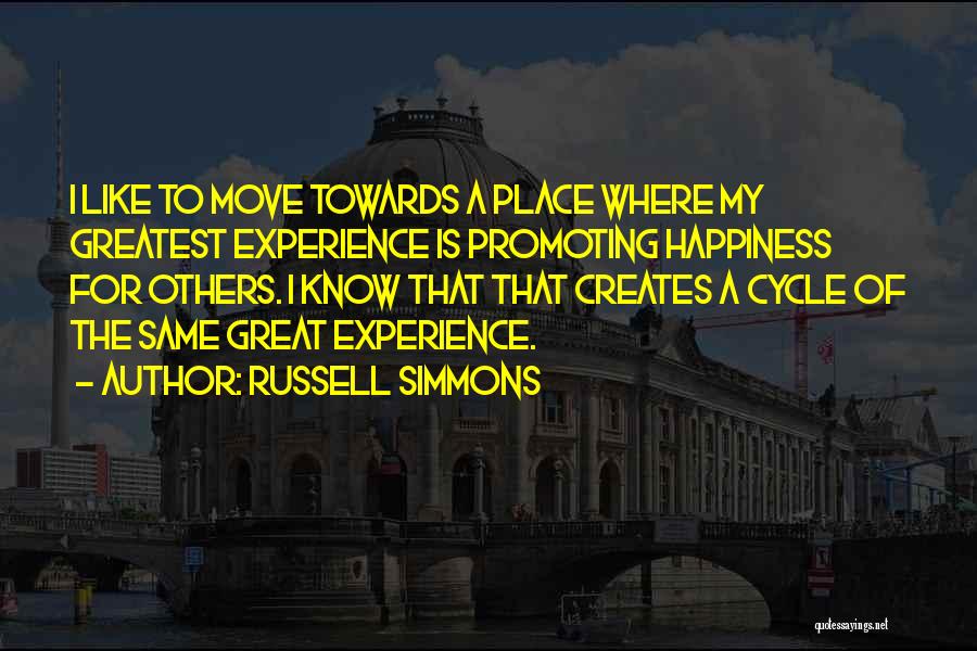 Promoting Happiness Quotes By Russell Simmons