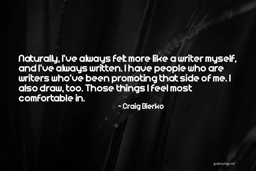 Promoting Yourself Quotes By Craig Bierko