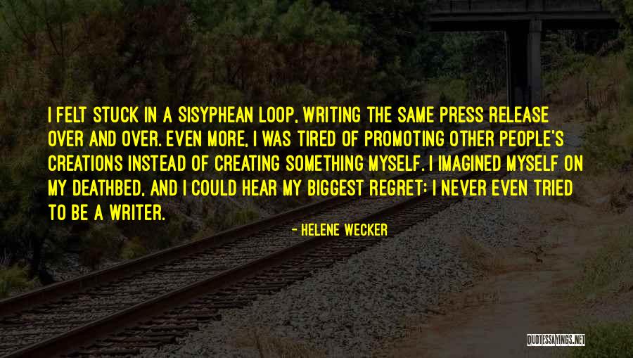 Promoting Yourself Quotes By Helene Wecker