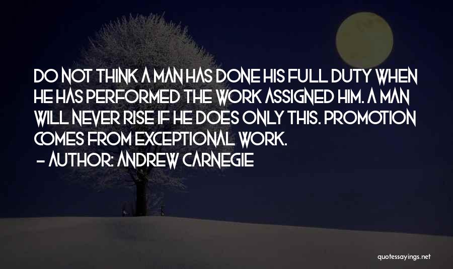 Promotion At Work Quotes By Andrew Carnegie