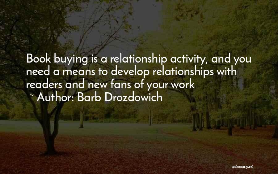 Promotion At Work Quotes By Barb Drozdowich