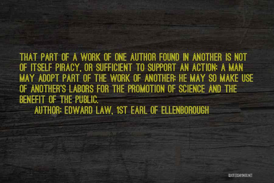 Promotion At Work Quotes By Edward Law, 1st Earl Of Ellenborough