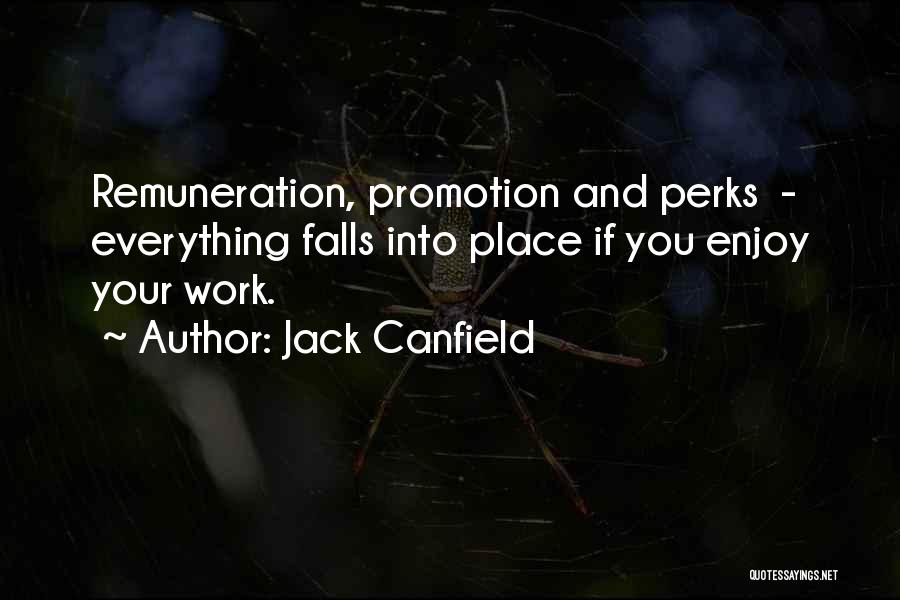 Promotion At Work Quotes By Jack Canfield