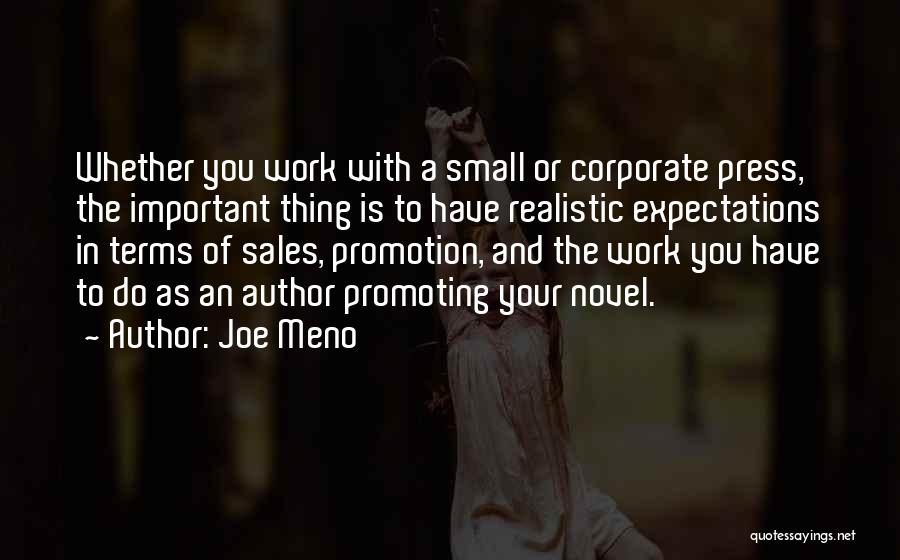 Promotion At Work Quotes By Joe Meno