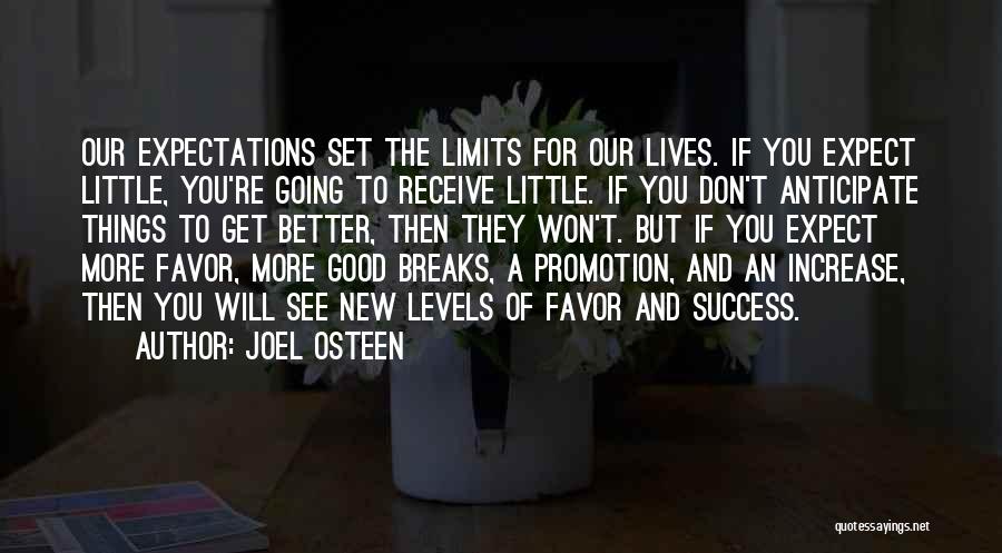 Promotion Success Quotes By Joel Osteen