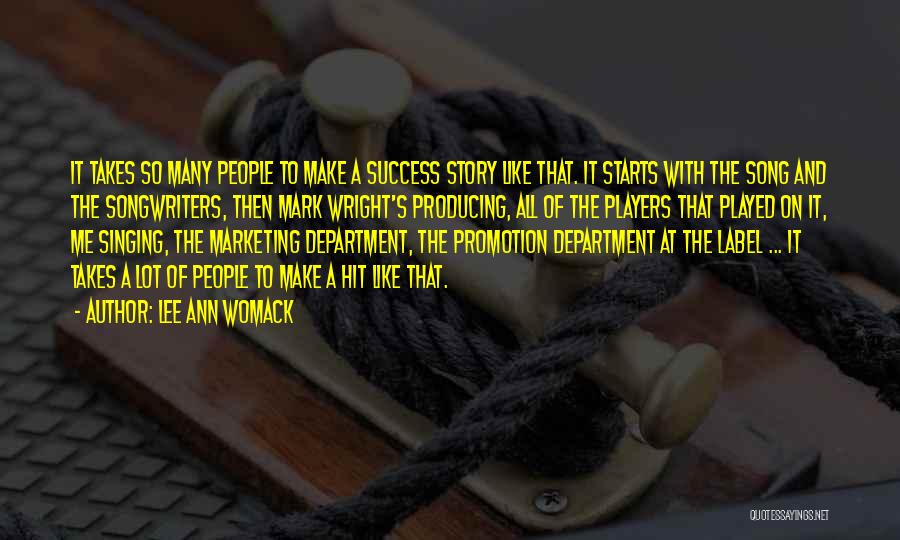 Promotion Success Quotes By Lee Ann Womack