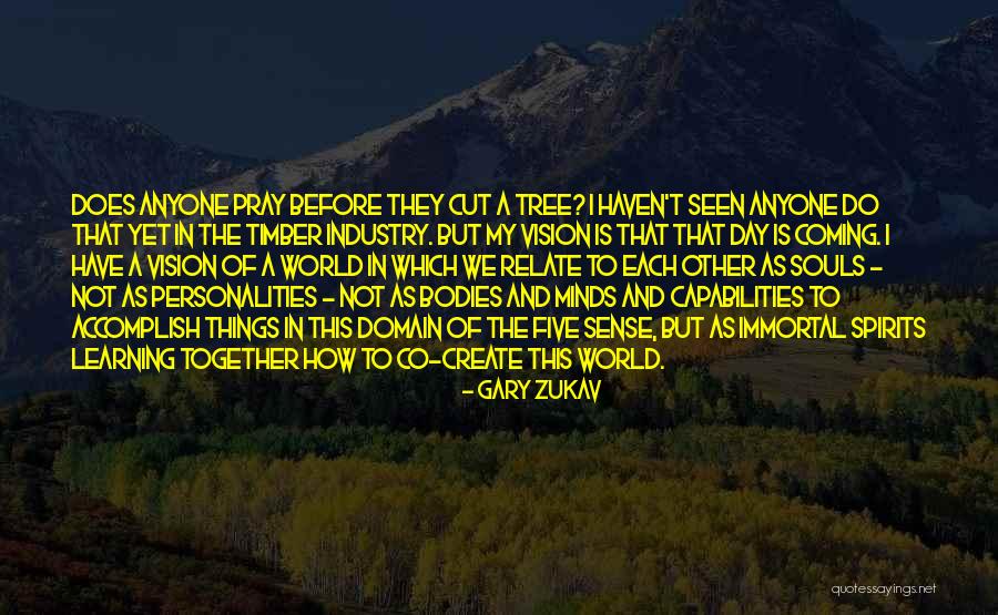 Promozione Passa Quotes By Gary Zukav Promozione Passa Quotes By Gary Zukav