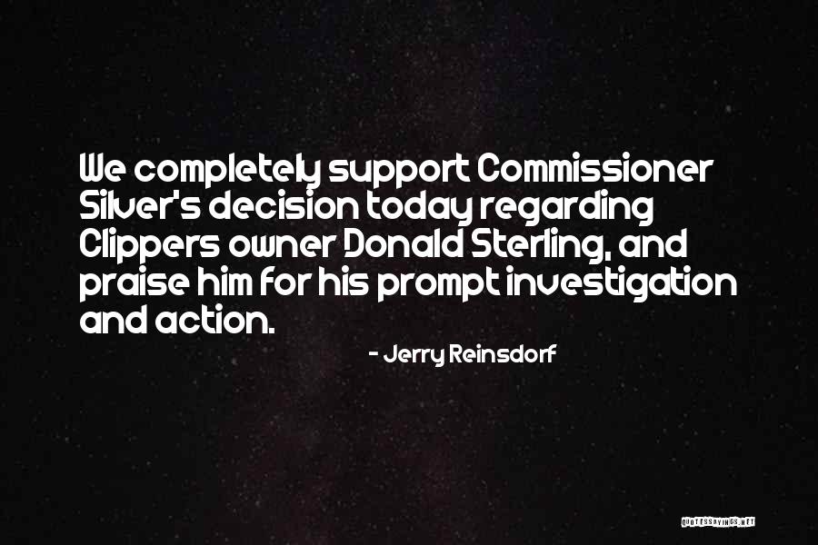 Prompt Action Quotes By Jerry Reinsdorf Prompt Action Quotes By Jerry Reinsdorf