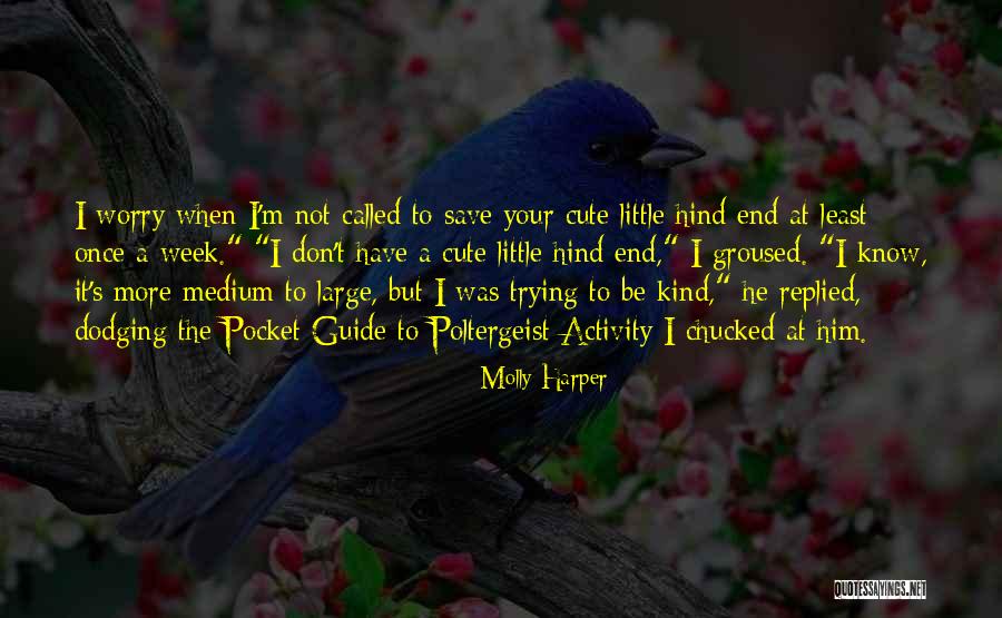Prompt Action Quotes By Molly Harper Prompt Action Quotes By Molly Harper