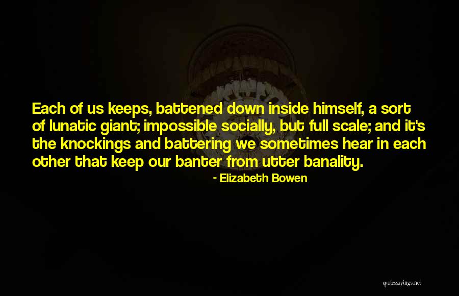 Prompt And Utter Destruction Quotes By Elizabeth Bowen Prompt And Utter Destruction Quotes By Elizabeth Bowen