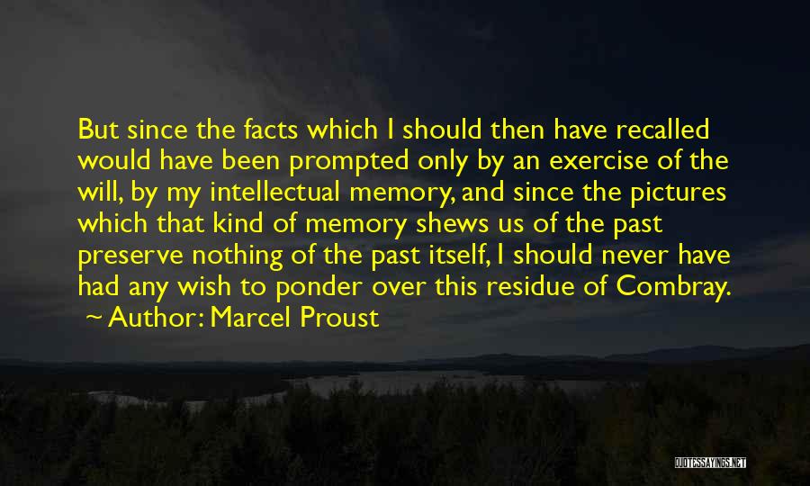Prompted Quotes By Marcel Proust