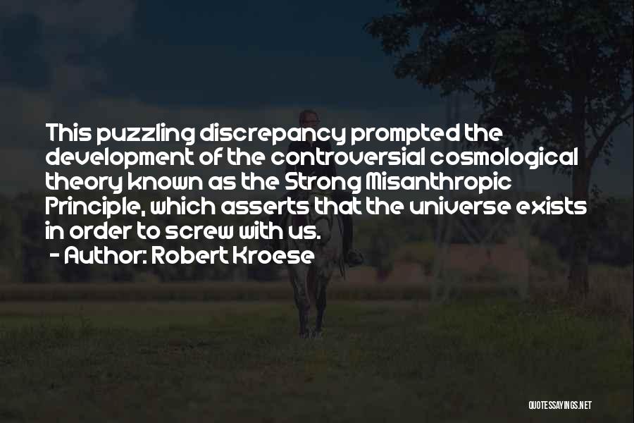 Prompted Quotes By Robert Kroese