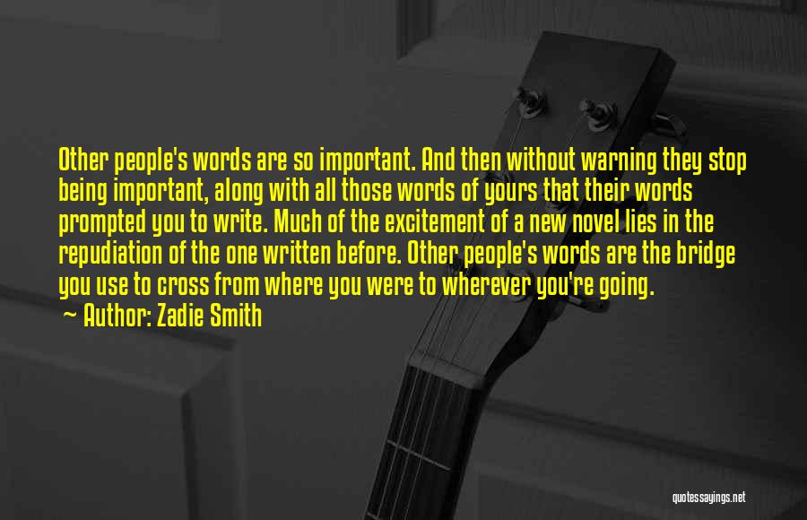 Prompted Quotes By Zadie Smith