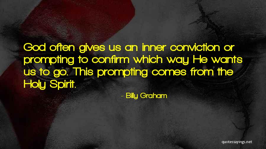 Prompting Quotes By Billy Graham Prompting Quotes By Billy Graham