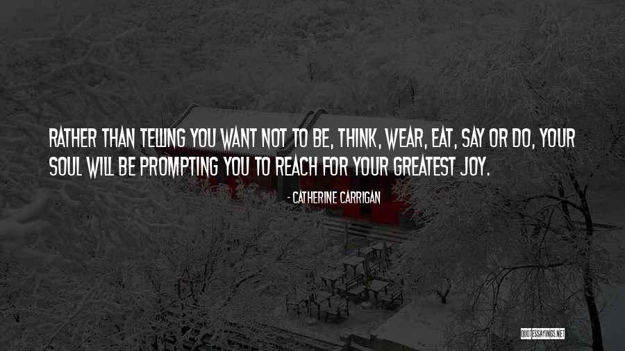 Prompting Quotes By Catherine Carrigan Prompting Quotes By Catherine Carrigan