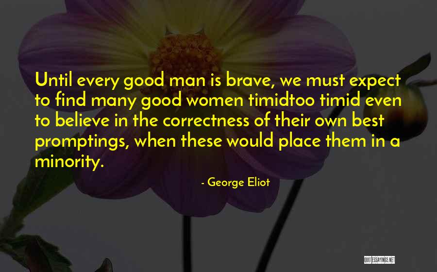 Promptings Quotes By George Eliot Promptings Quotes By George Eliot