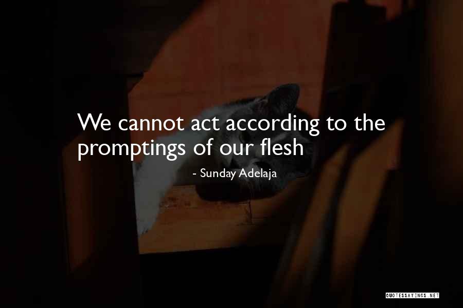 Promptings Quotes By Sunday Adelaja Promptings Quotes By Sunday Adelaja
