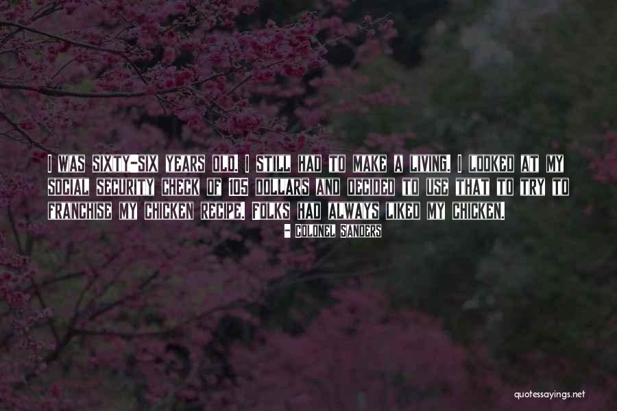 Promptitude Synonyme Quotes By Colonel Sanders Promptitude Synonyme Quotes By Colonel Sanders