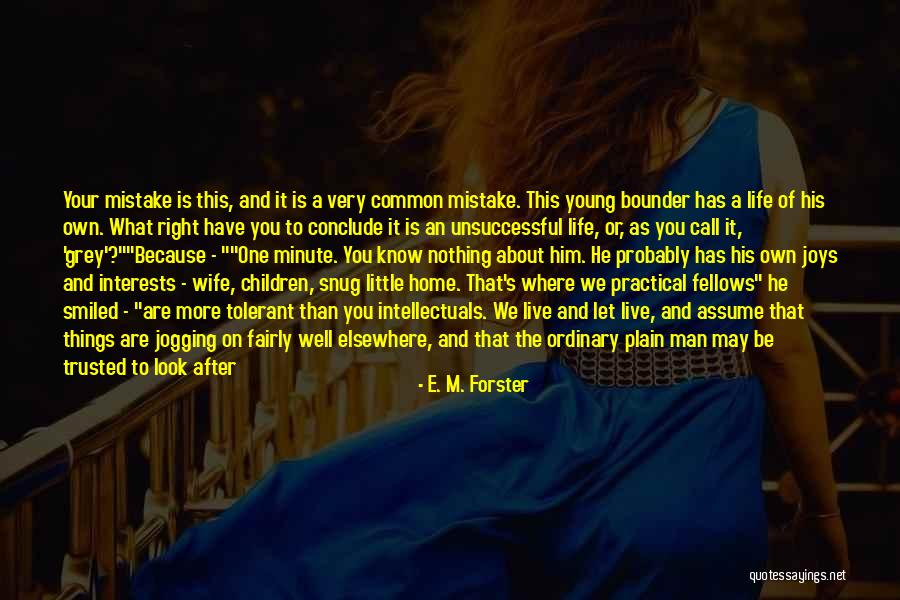 Promptitude Synonyme Quotes By E. M. Forster Promptitude Synonyme Quotes By E. M. Forster