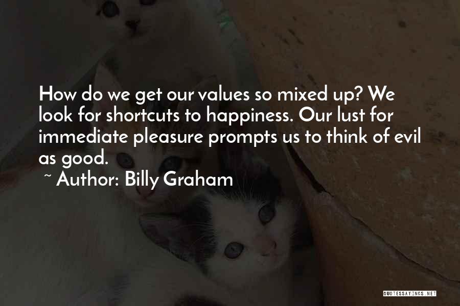 Prompts Quotes By Billy Graham