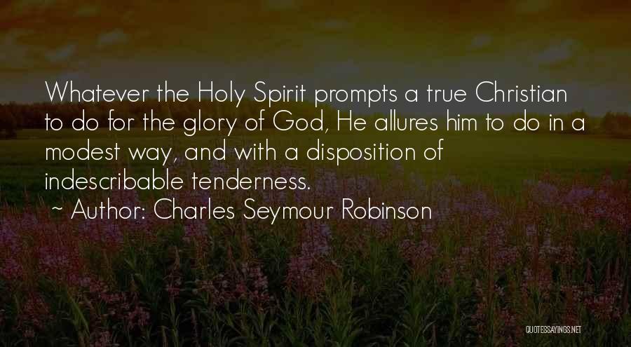 Prompts Quotes By Charles Seymour Robinson