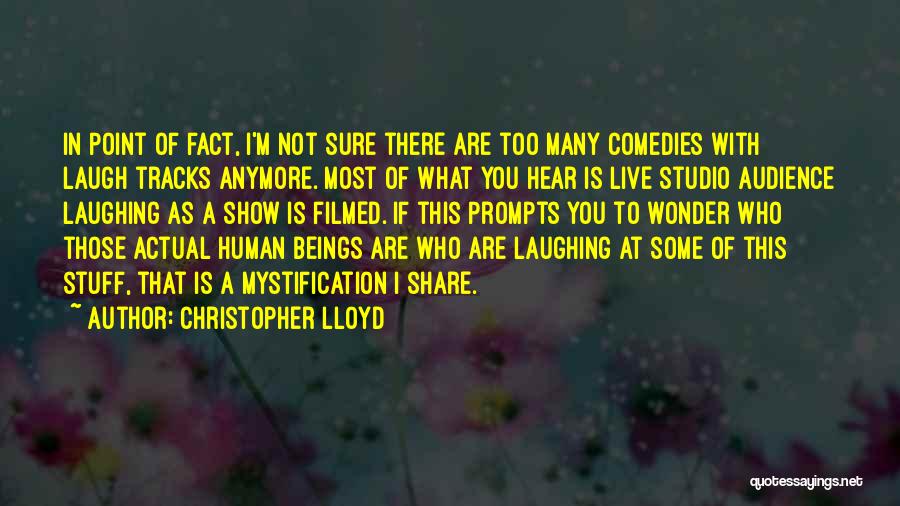 Prompts Quotes By Christopher Lloyd