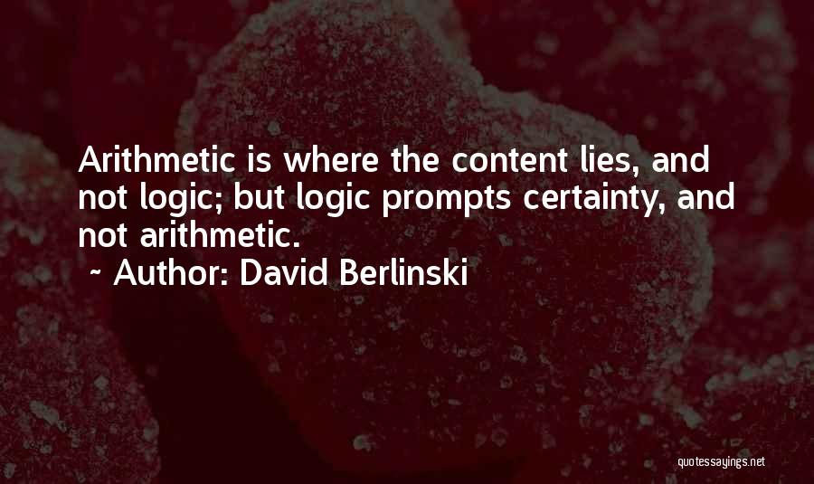 Prompts Quotes By David Berlinski
