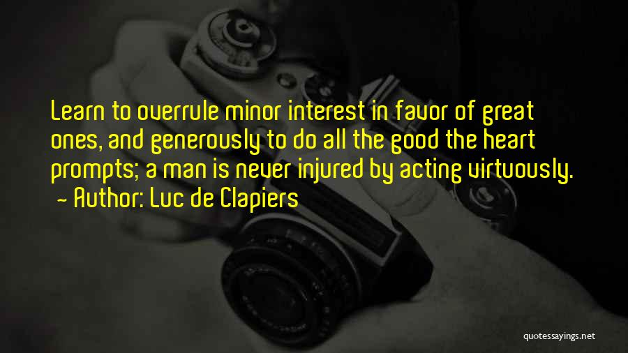 Prompts Quotes By Luc De Clapiers