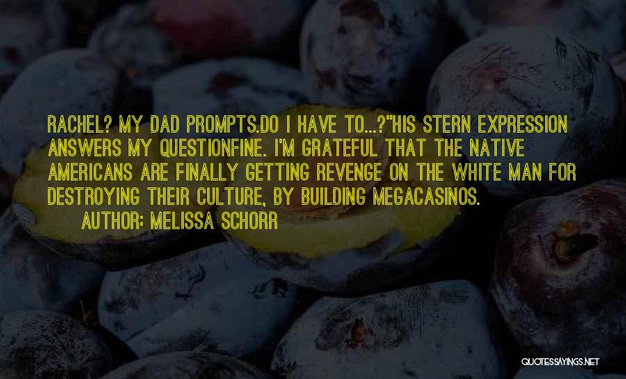 Prompts Quotes By Melissa Schorr