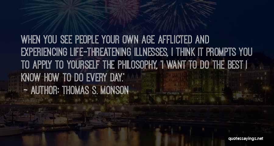 Prompts Quotes By Thomas S. Monson