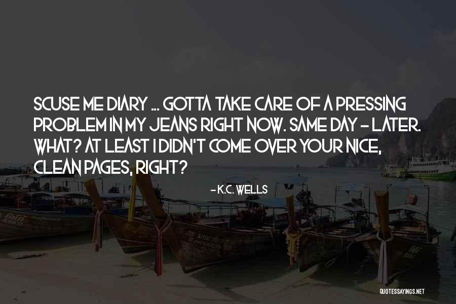 Promueven Sinonimo Quotes By K.C. Wells Promueven Sinonimo Quotes By K.C. Wells